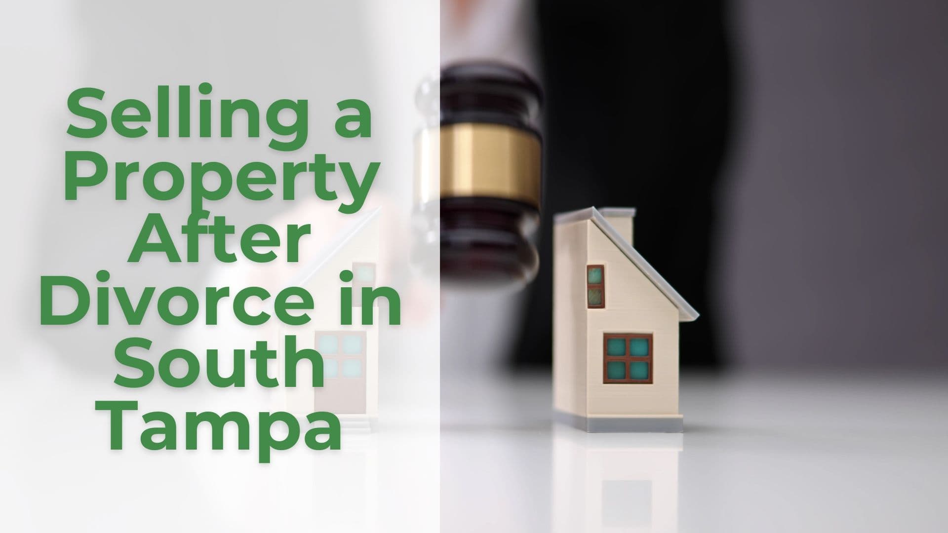 Selling a Property After Divorce in South Tampa: Matt’s Story